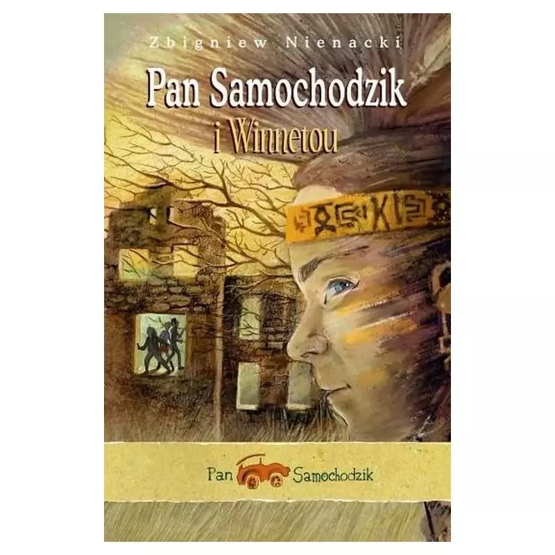 PAN SAMOCHODZIK I WINNETOU Zbigniew Nienacki - Siedmioróg