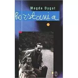 ROZSTANIA Magda Dygat - Wydawnictwo Literackie