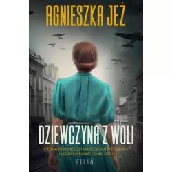 DZIEWCZYNA Z WOLI Agnieszka Jeż - Filia