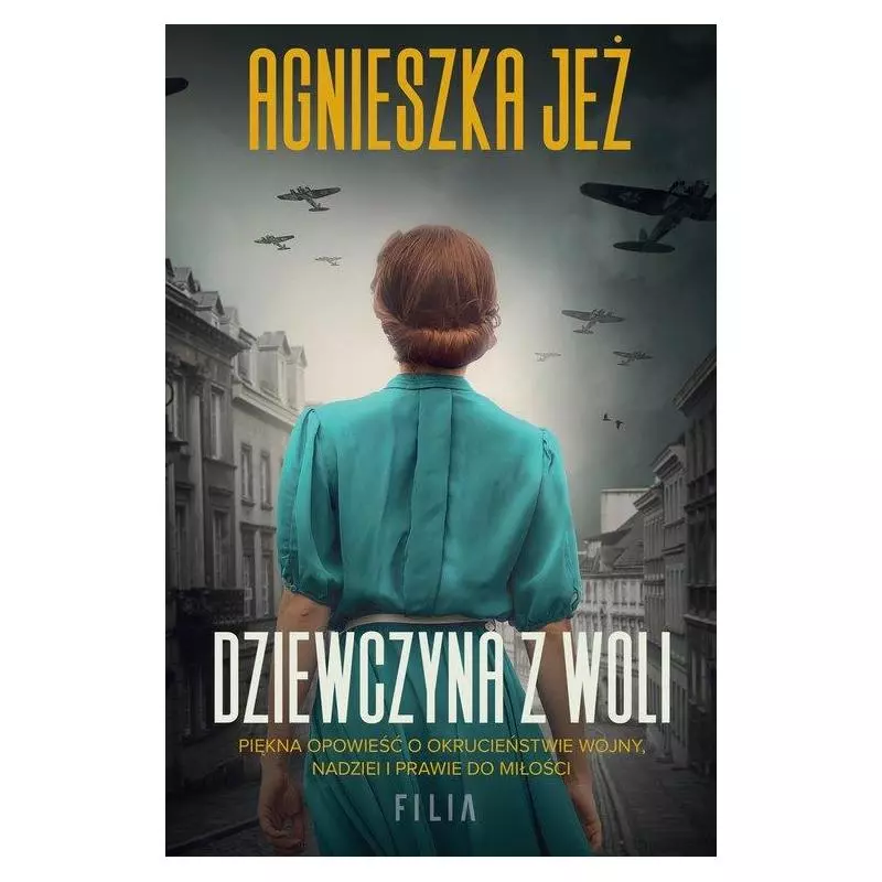 DZIEWCZYNA Z WOLI Agnieszka Jeż - Filia