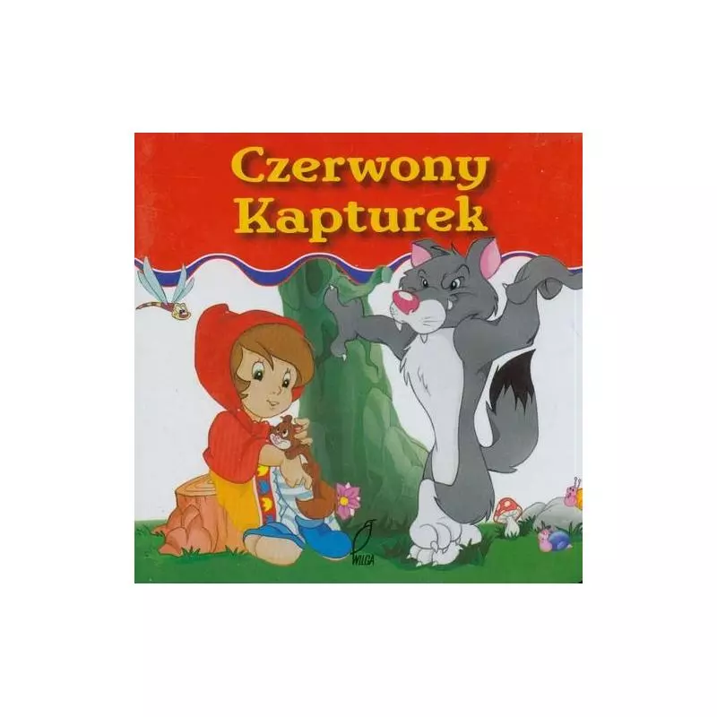 CZERWONY KAPTUREK Agnieszka Górawska-Szyc - Wilga