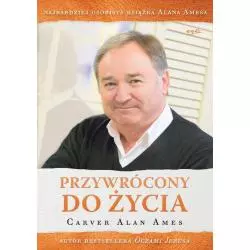 PRZYWRÓCONY DO ŻYCIA Carver Alan Ames - Esprit