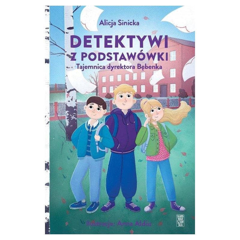 TAJEMNICA DOKTORA BĘBENKA. DETEKTYWI Z PODSTAWÓWKI