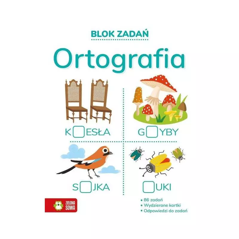 ORTOGRAFIA. BLOK ZADAŃ - Zielona Sowa