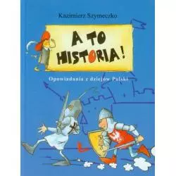 OPOWIADANIA Z DZIEJÓW POLSKI Kazimierz Szymeczko - Literatura
