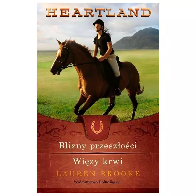 HEARTLAND BLIZNY PRZESZŁOŚCI, WIĘZY KRWI Lauren Brooke - Dolnośląskie