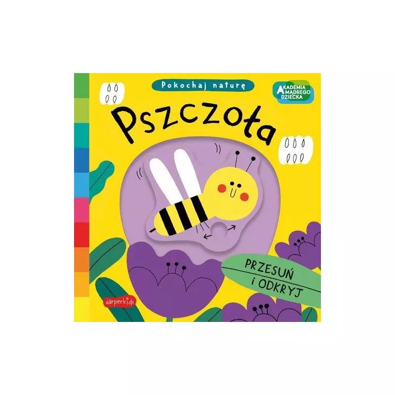 PSZCZOŁA POKOCHAJ NATURĘ AKADEMIA MĄDREGO DZIECKA Campbell Books - Harperkids