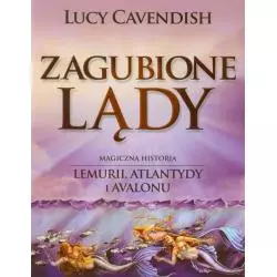 ZAGUBIONE LĄDY Lucy Cavendish - Świat Książki