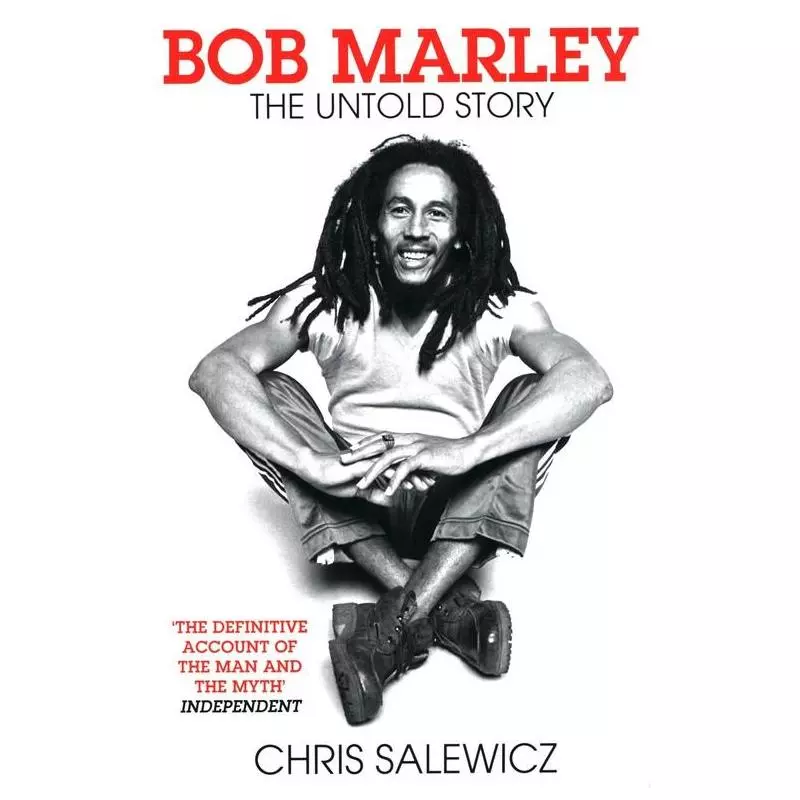 BOB MARLEY THE UNTOLD STORY Chris Salewicz - HarperCollins