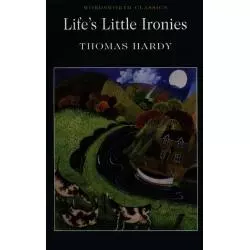 LIFES LITTLE IRONIES Thomas Hardy - Wordsworth