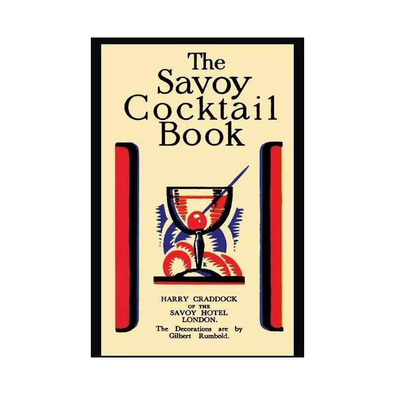 THE SAVOY COCKTAIL BOOK Harry Craddock - Martino Fine Books