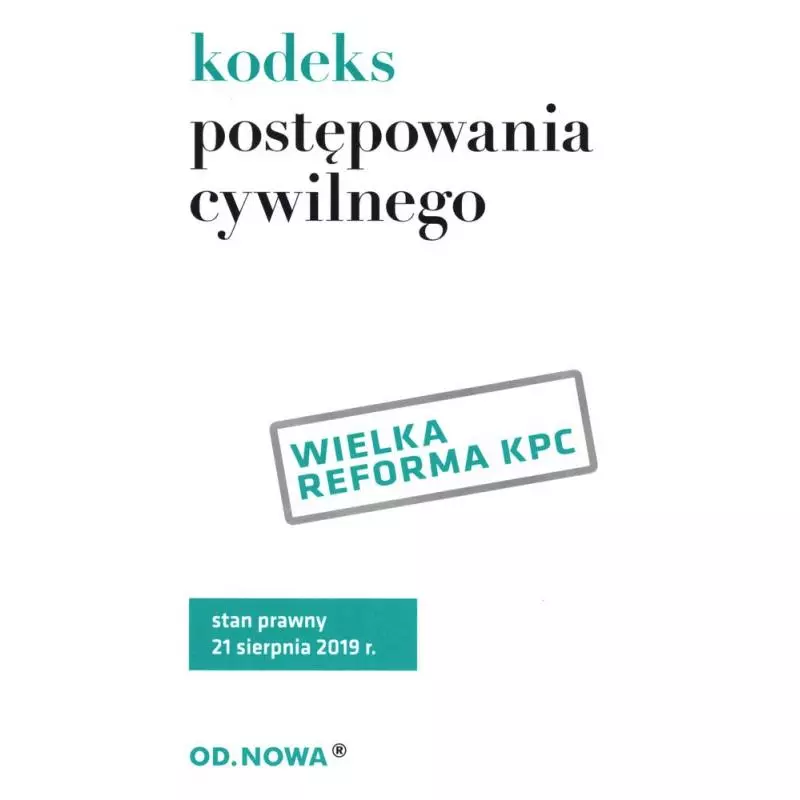 KODEKS POSTĘPOWANIA CYWILNEGO 08.2019 - od.nowa