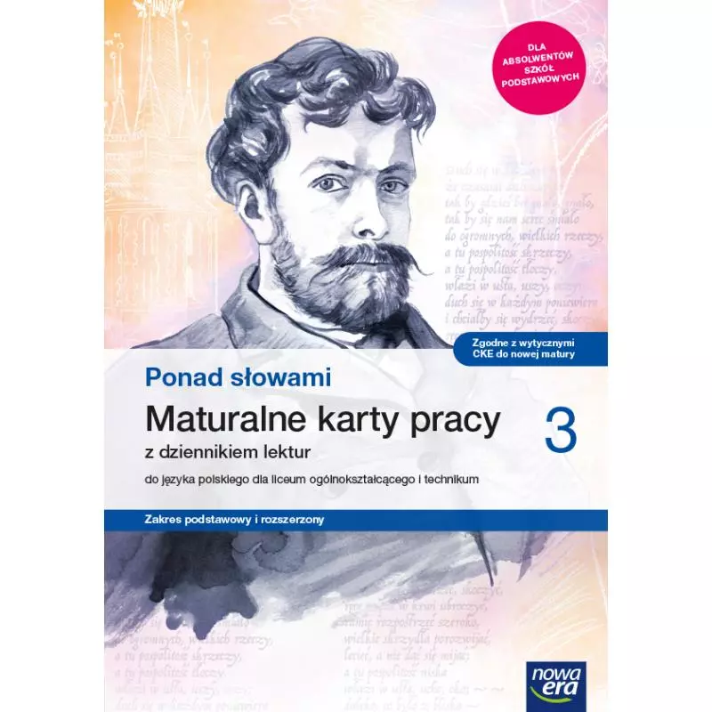 PONAD SŁOWAMI 3 JĘZYK POLSKI MATURALNE KARTY PRACY ZAKRES PODSTAWOWY I ROZSZERZONY - Nowa Era