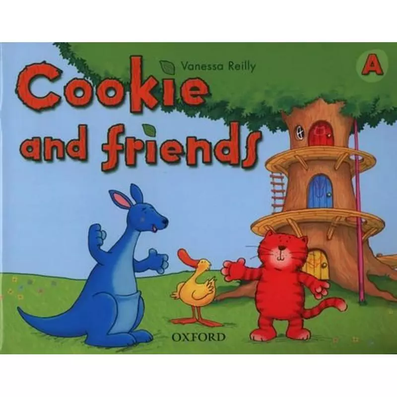 COOKIE AND FRIENDS A CLASS BOOK Vanessa Reilly - Oxford University Press