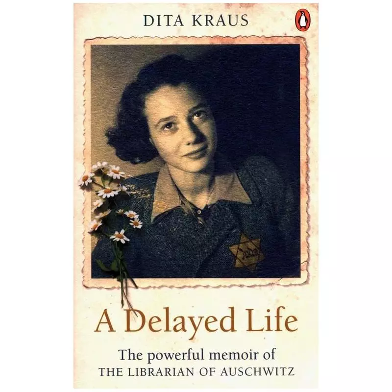 A DELAYED LIFE Dita Kraus - Ebury Press