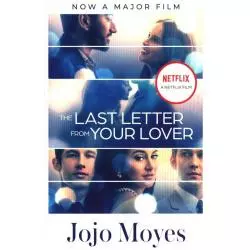 THE LAST LETTER FROM YOUR LOVE Jojo Moyes - Hodder And Stoughton