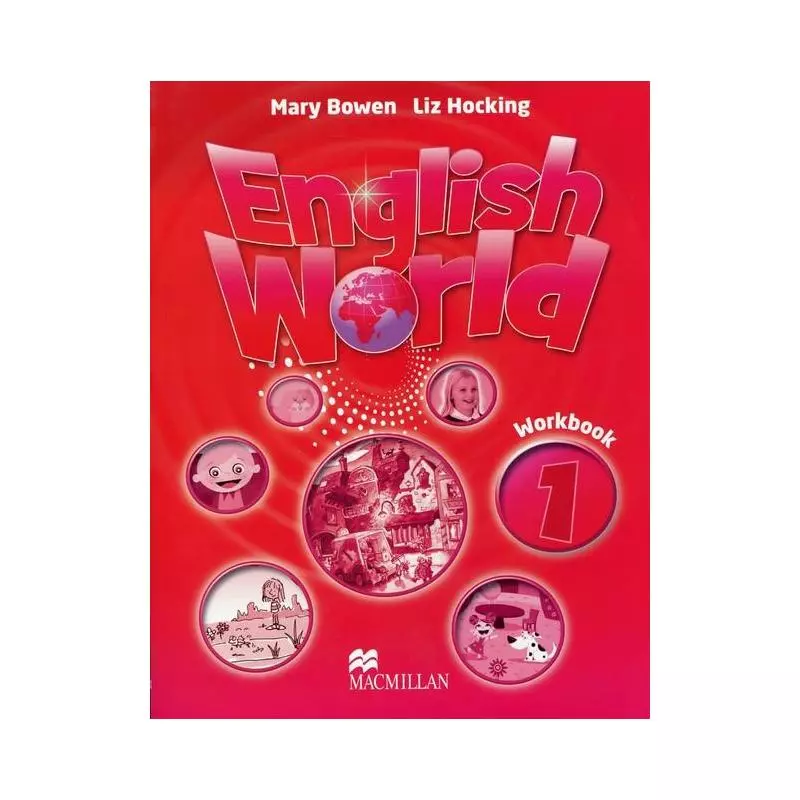 ENGLISH WORLD 1 WORKBOOK Mary Bowen, Liz Hocking - Macmillan