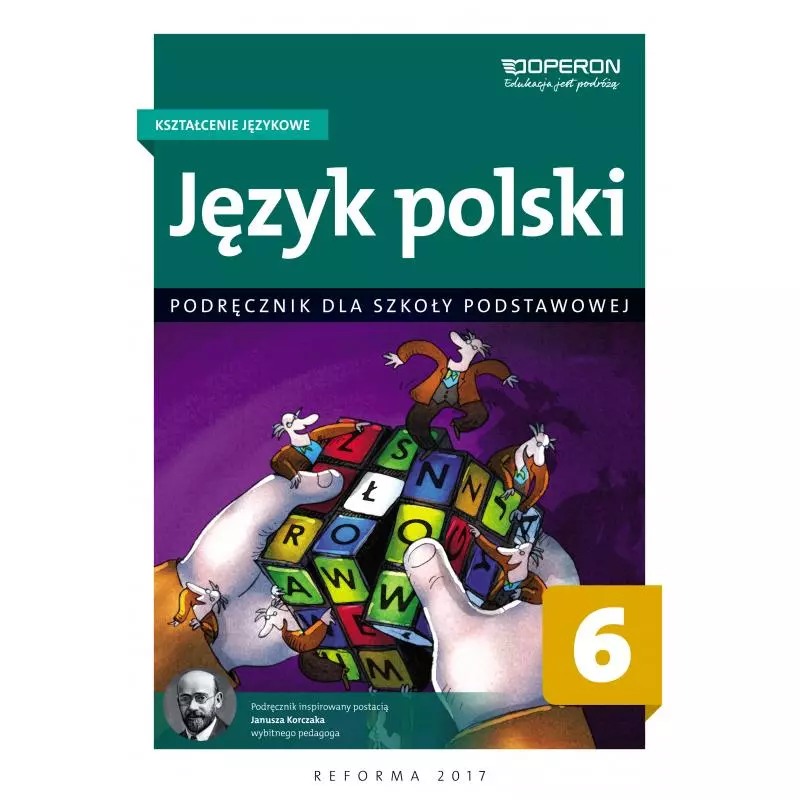 JĘZYK POLSKI 6 PODRĘCZNIK KSZTAŁCENIE JĘZYKOWE Hanna Szaniawska - Operon