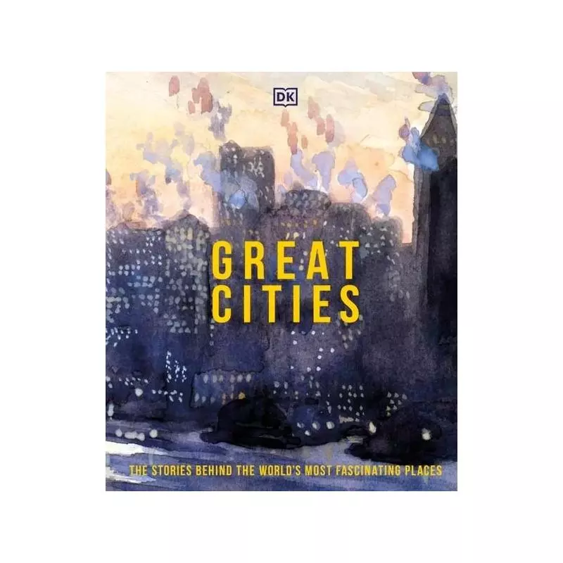 GREAT CITIES - DK MEDIA