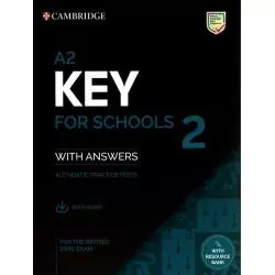 A2 KEY FOR SCHOOLS 2 STUDENTS BOOK WITH ANSWERS WITH AUDIO WITH RESOURCE BANK AUTHENTIC PRACTICE TESTS - Cambridge University...