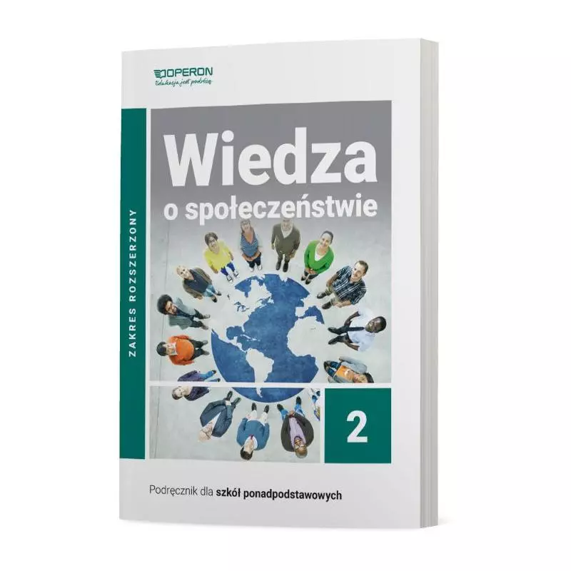 WIEDZA O SPOŁECZEŃSTWIE PODRĘCZNIK 2 LICEUM I TECHNIKUM ZAKRES ROZSZERZONY - Operon