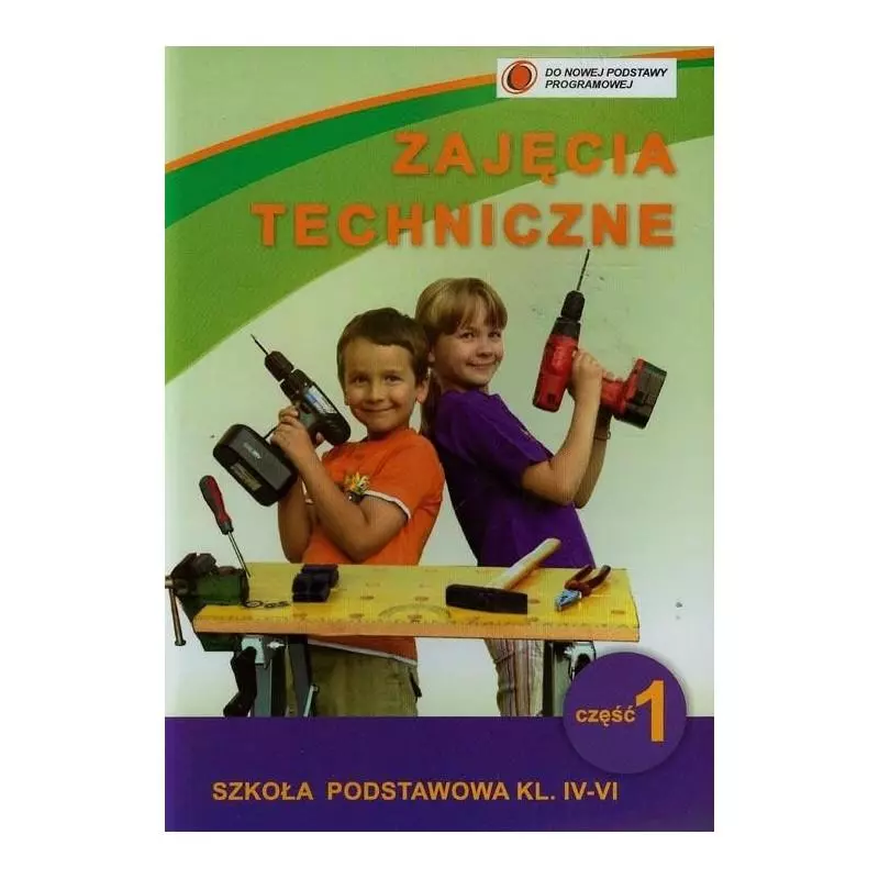 TECHNIKA PODRĘCZNIK Z ĆWICZENIAMI 1 ZAJĘCIA TECHNICZNE Bogusława Stanecka - Stan Pol 