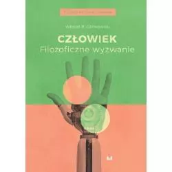 CZŁOWIEK FILOZOFICZNE WYZWANIE Witold P. Glinkowski - Wydawnictwo Uniwersytetu Łódzkiego