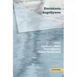 DOCIEKANIA KOGNITYWNE Agnieszka Libura, Daria Bębeniec, Hubert Kowalewski - Universitas