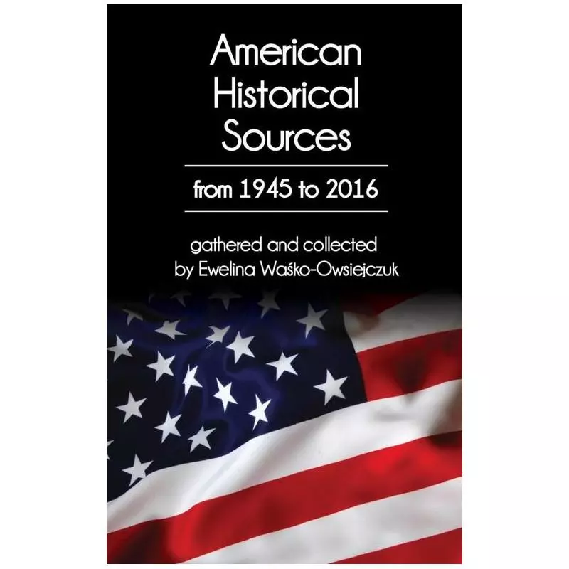 AMERICAN HISTORICAL SOURCES FROM 1945 TO 2016 - Napoleon V