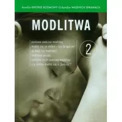 BARDZO KRÓTKIE ROZMOWY O BARDZO WAŻNYCH SPRAWACH 2 MODLITWA + DVD Leonard Bielecki, Franciszek Chodakowski - Święty Wojciech