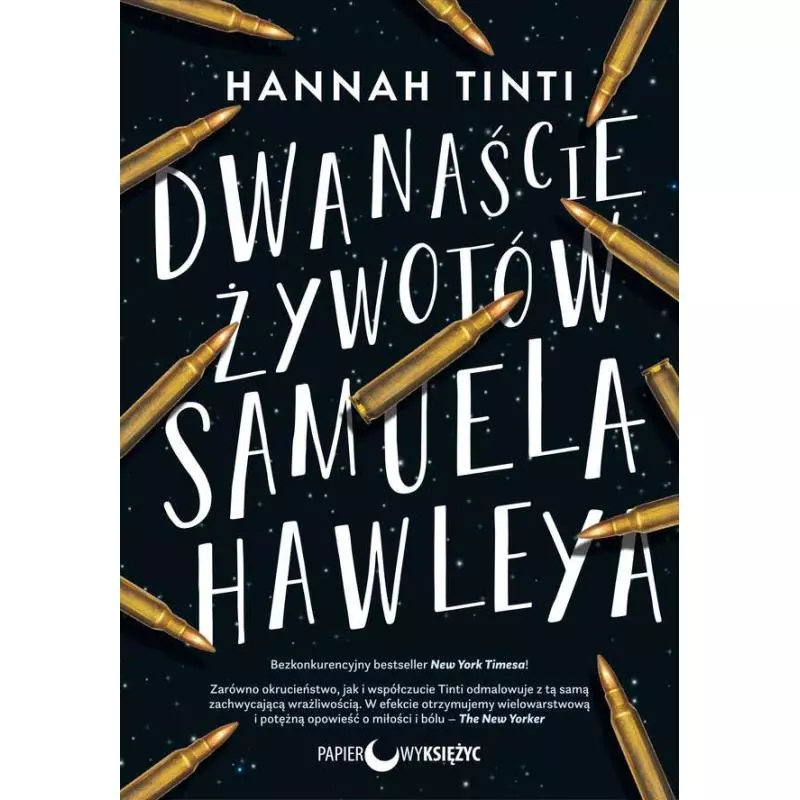 DWANAŚCIE ŻYWOTÓW SAMUELA HAWLEYA Hannah Tinti - Papierowy księżyc