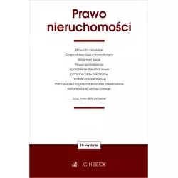 PRAWO NIERUCHOMOŚCI ORAZ USTAWY TOWARZYSZĄCE - C.H.Beck