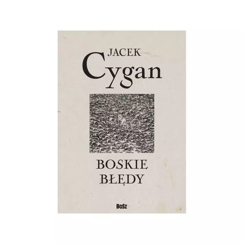 BOSKIE BŁĘDY Jacek Cygan - Bosz