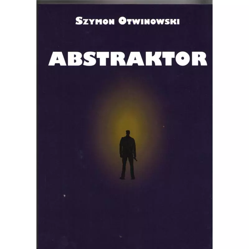 ABSTRAKTOR Szymon Otwinowski - Manufaktura Słów