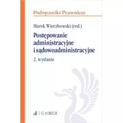 POSTĘPOWANIE ADMINISTRACYJNE I SĄDOWOADMINISTRACYJNE - C.H. Beck