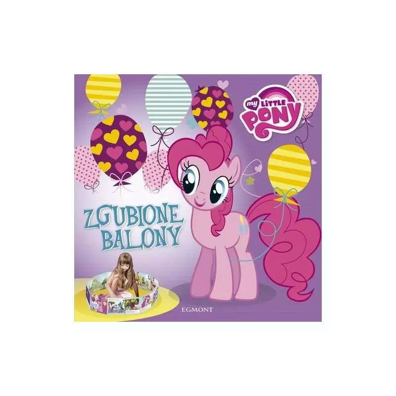 ZGUBIONE BALONY MY LITTLE PONY - Egmont