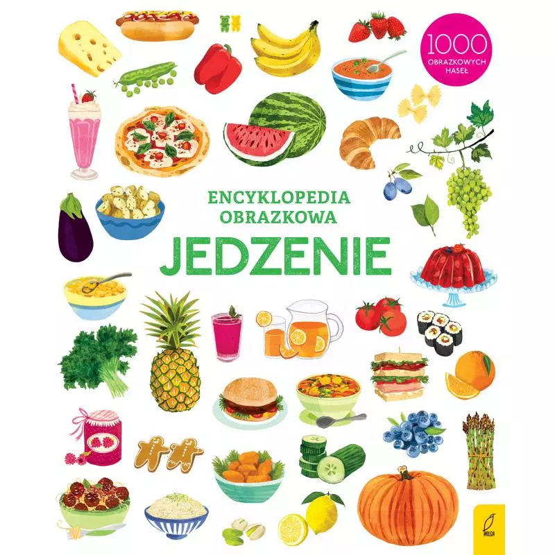 JEDZENIE. ENCYKLOPEDIA OBRAZKOWA - Wilga