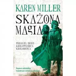 SKAŻONA MAGIA Karen Miller - Galeria Książki