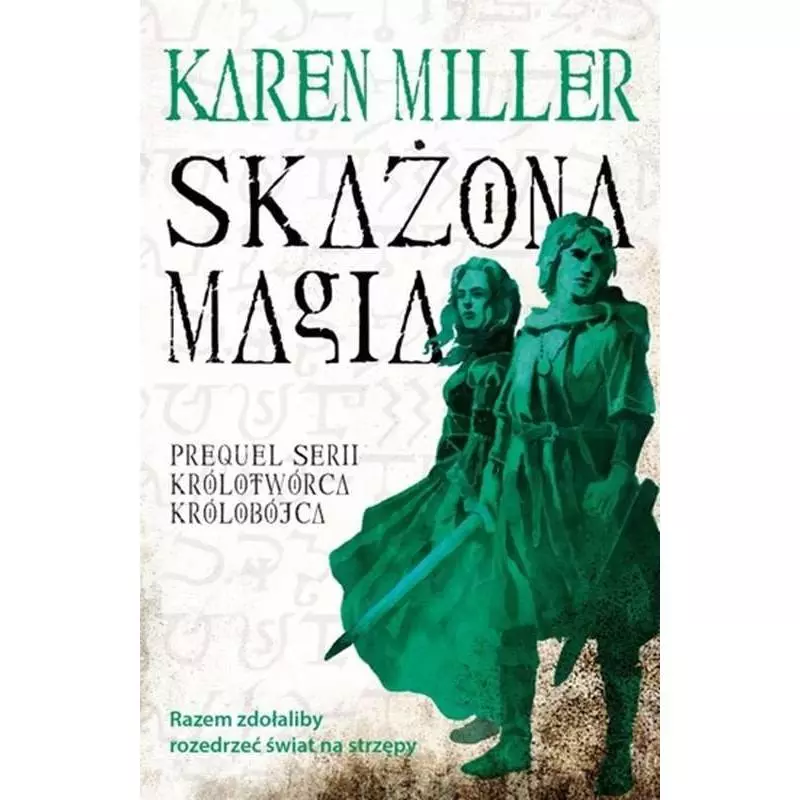 SKAŻONA MAGIA Karen Miller - Galeria Książki
