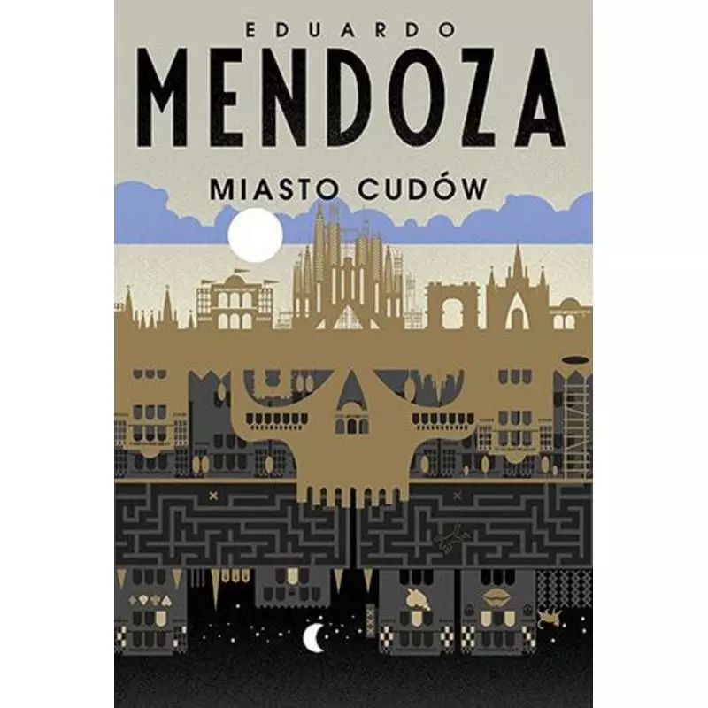 MIASTO CUDÓW Eduardo Mendoza - Znak MIASTO CUDÓW Eduardo Mendoza - Znak