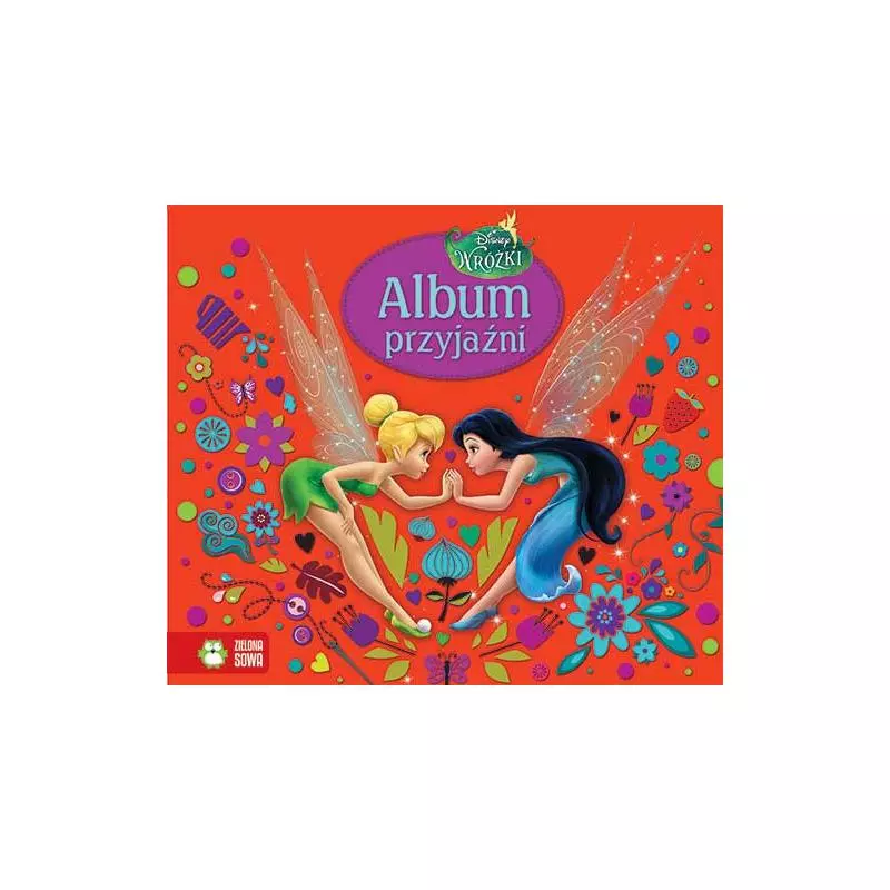ALBUM PRZYJAŹNI WRÓŻKI Skórzewska Agnieszka - Zielona Sowa