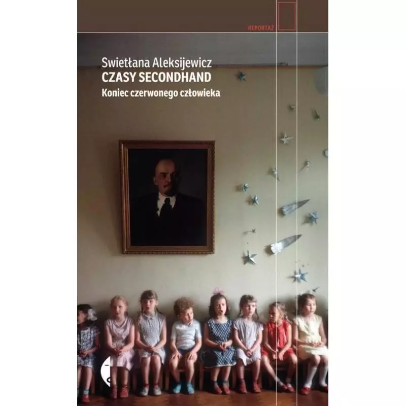 CZASY SECONDHAND KONIEC CZERWONEGO CZŁOWIEKA Aleksijewicz Swietłana - Czarne