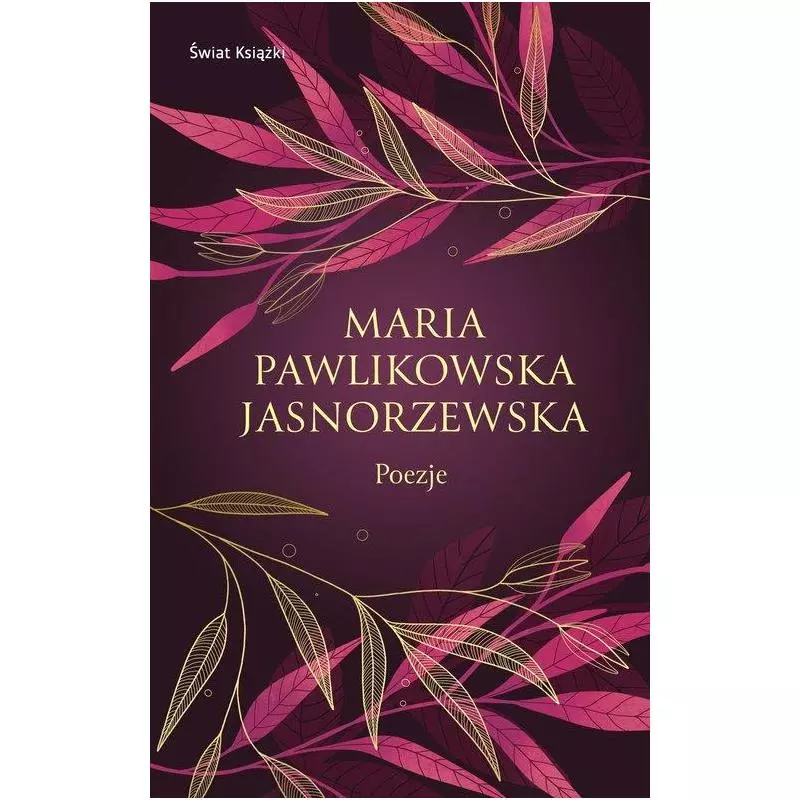 POEZJE Maria Pawlikowska-Jasnorzewska - Świat Książki