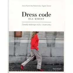 DRESS CODE DLA KOBIET Irena Kamińska-Radomska - Świat Książki