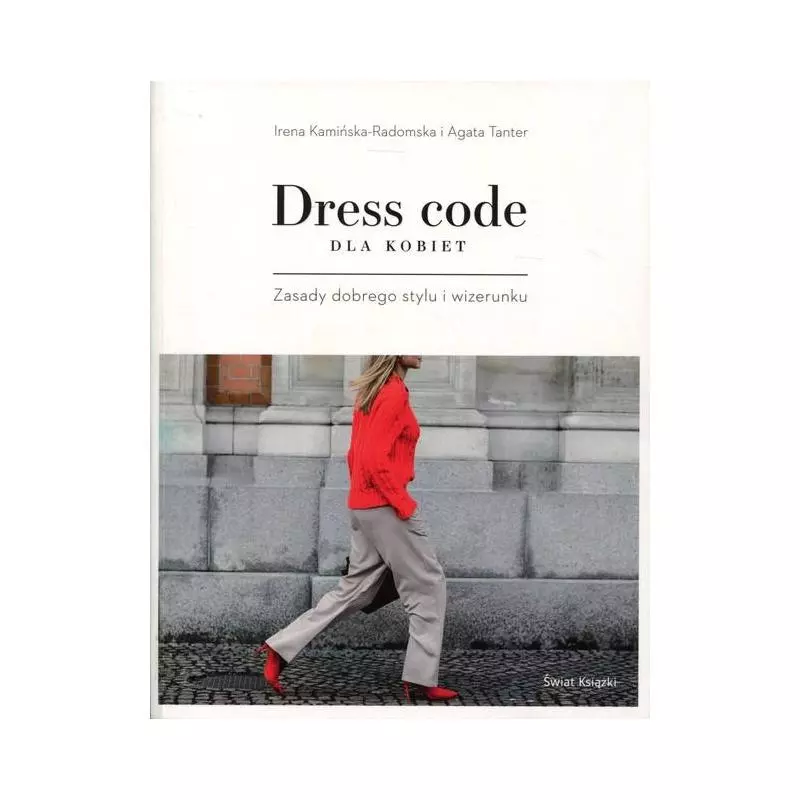 DRESS CODE DLA KOBIET Irena Kamińska-Radomska - Świat Książki