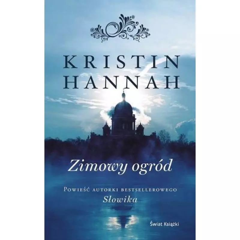 ZIMOWY OGRÓD Kristin Hannah - Świat Książki