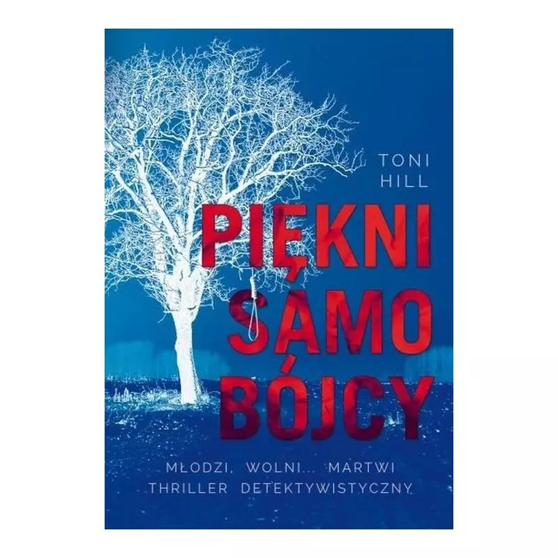 PIĘKNI SAMOBÓJCY Toni Hill - Albatros