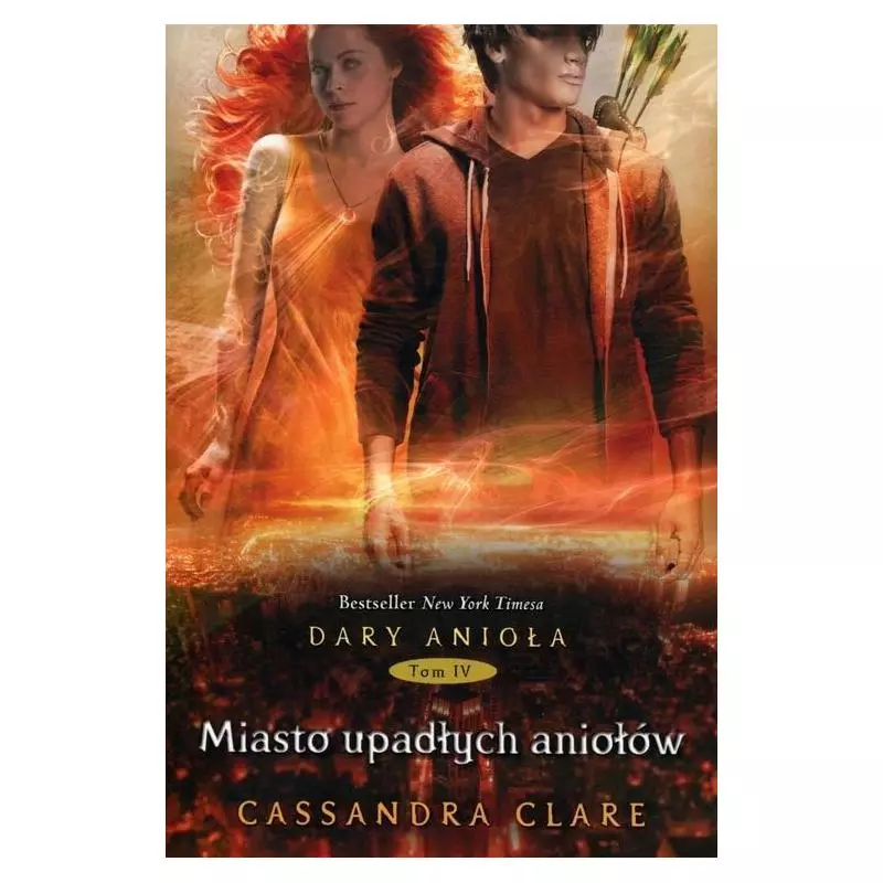 MIASTO UPADŁYCH ANIOŁÓW DARY ANIOŁA 4 Cassandra Clare - Mag