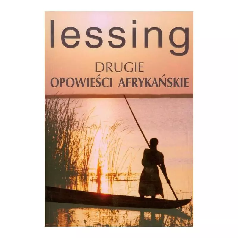 DRUGIE OPOWIEŚCI AFRYKAŃSKIE Doris Lessing - Albatros