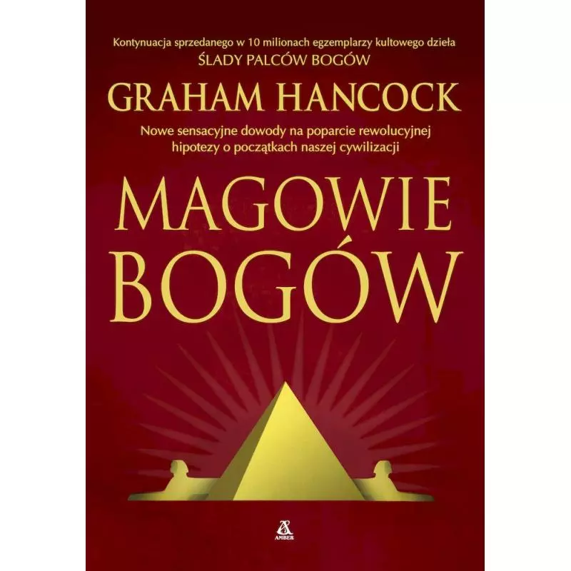 MAGOWIE BOGÓW Graham Hancock - Amber